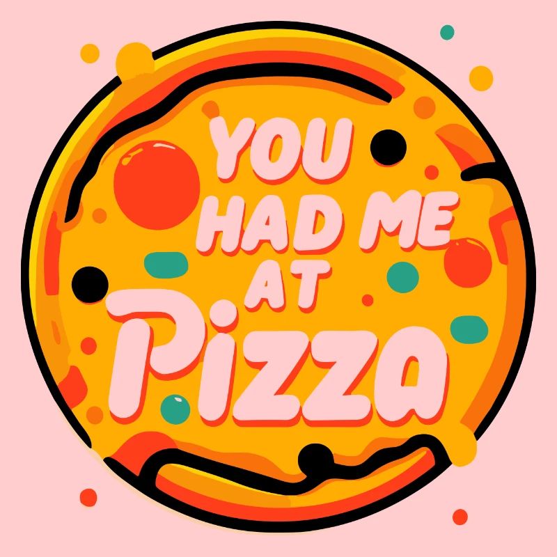 Tu m’as eu chez Pizza