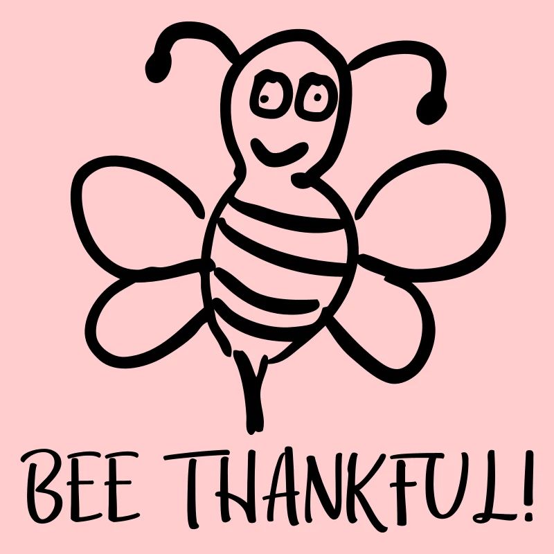 Bee Thankful Sei Dankbar Biene
