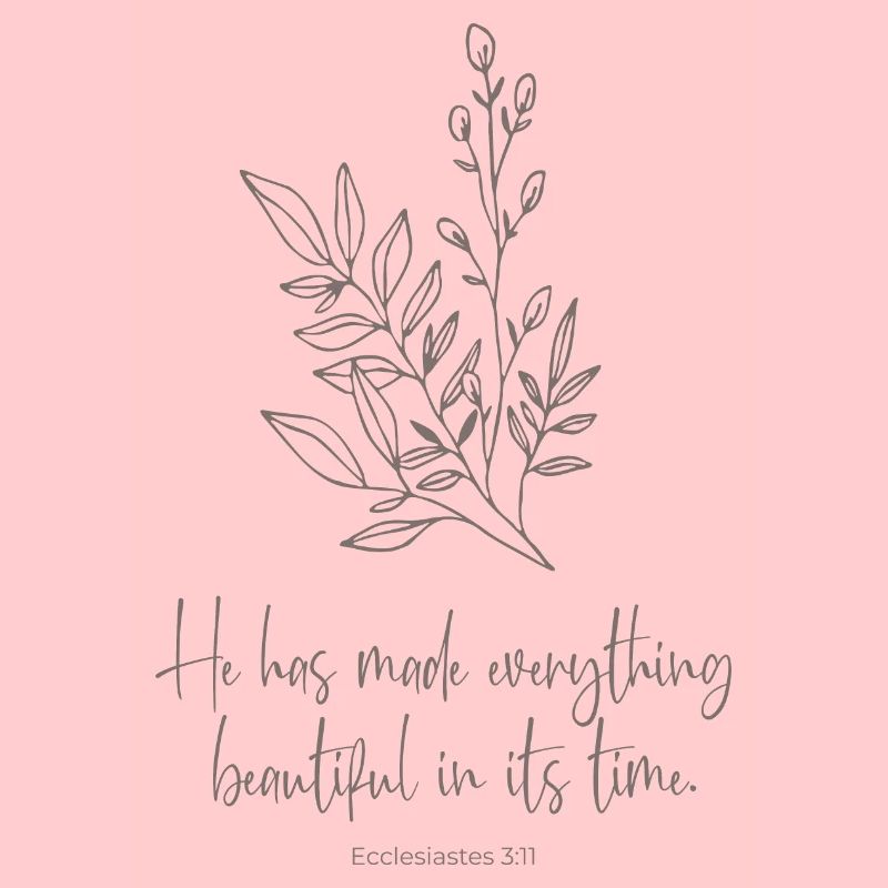 He has made everything beautiful in its time