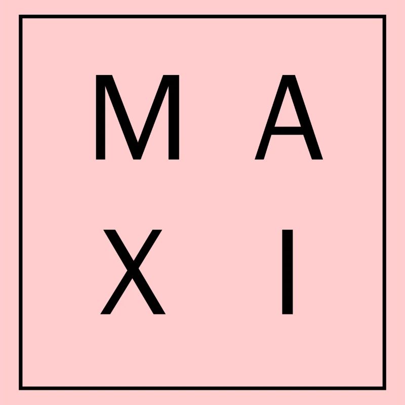 MAXI