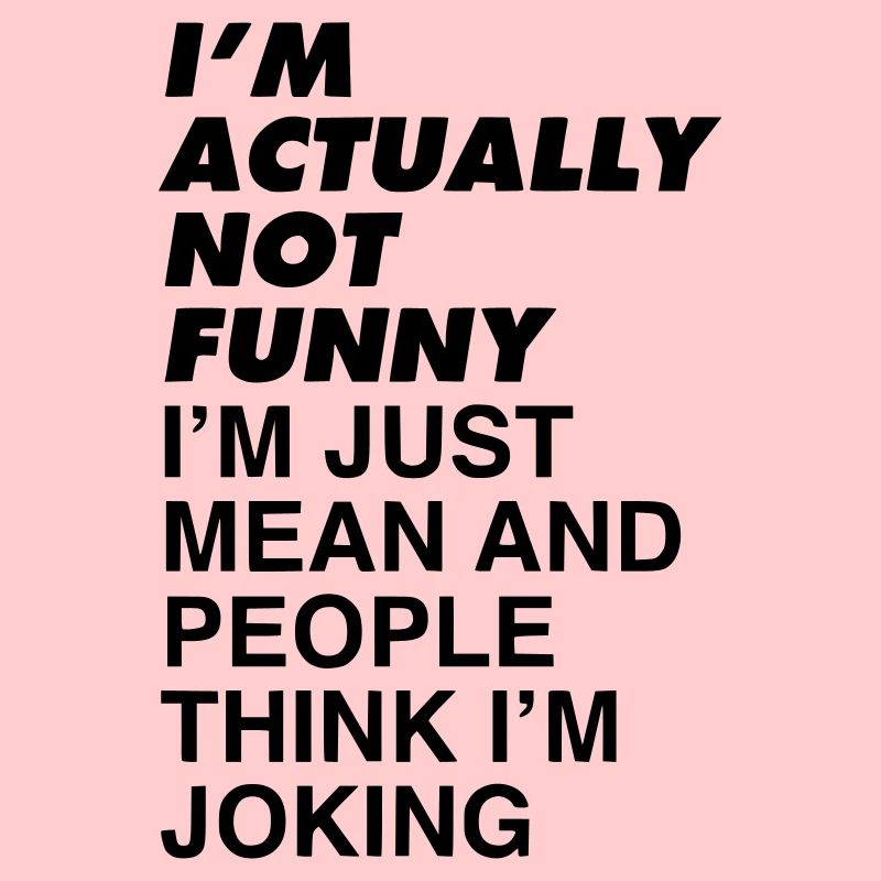 Im not funny