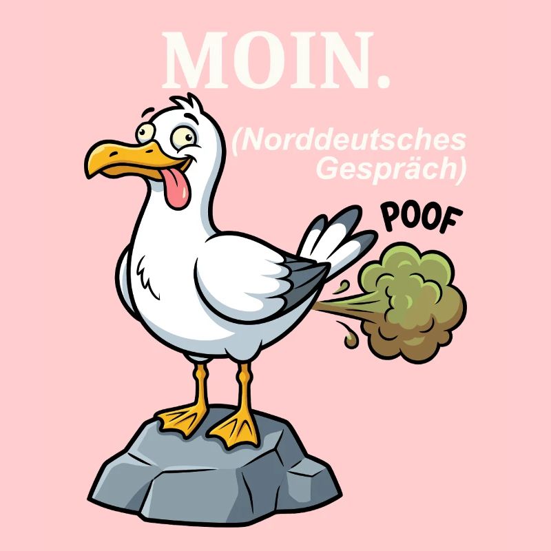 Norddeutscher Humor Spruch: MOIN