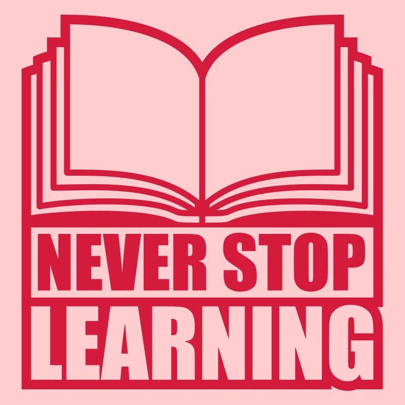 never stop learning Zitat