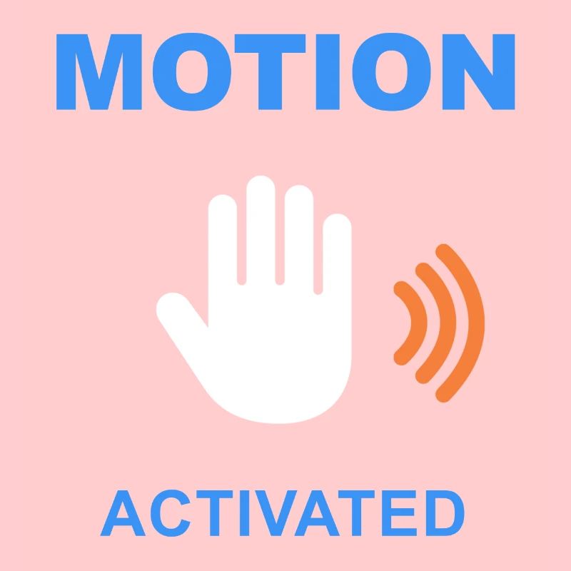 Motion Activated