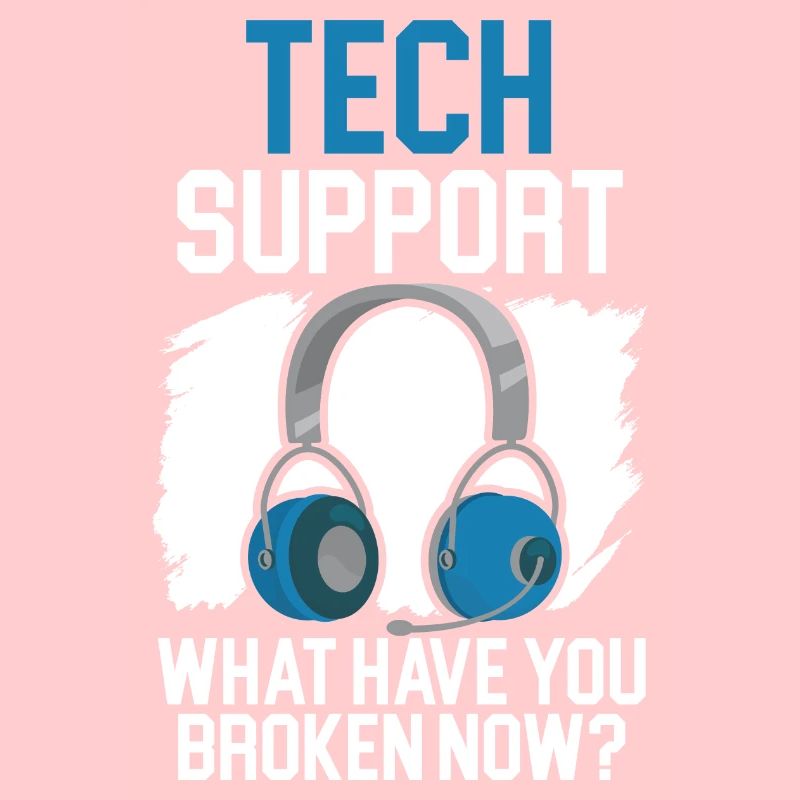 Support technique Qu’avez-vous cassé maintenant?