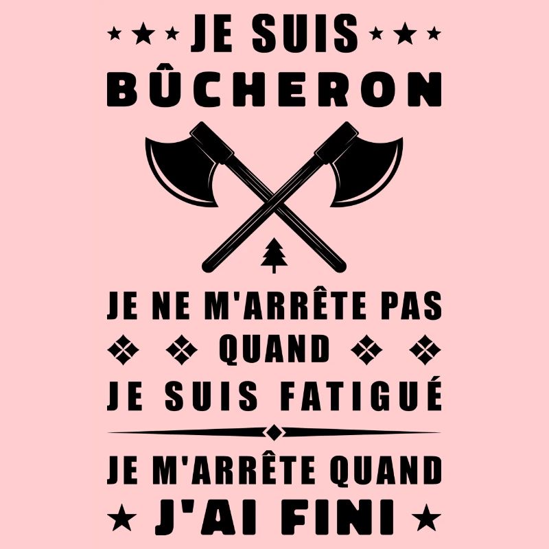 Je suis bûcheron