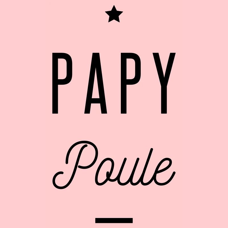 PAPY POULE
