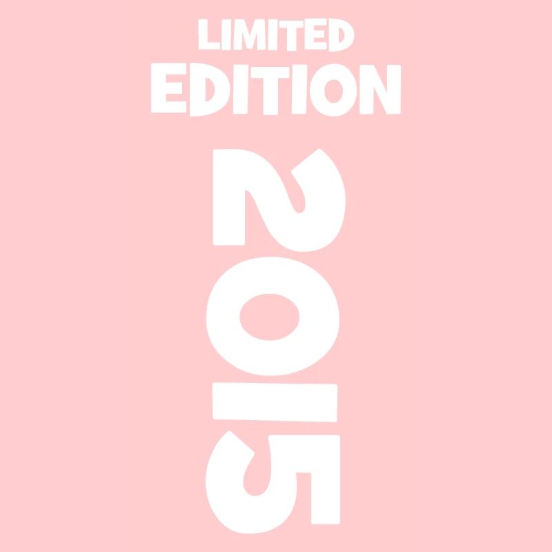 Édition Limitée - 2015 - Anniversaire - Année de naissance