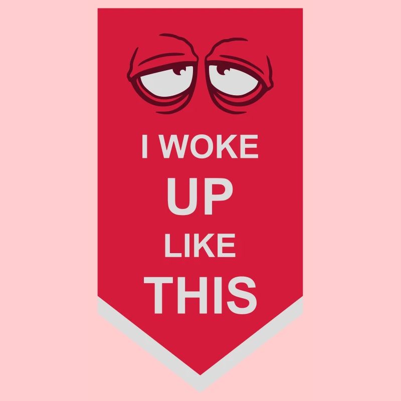 woke up like this