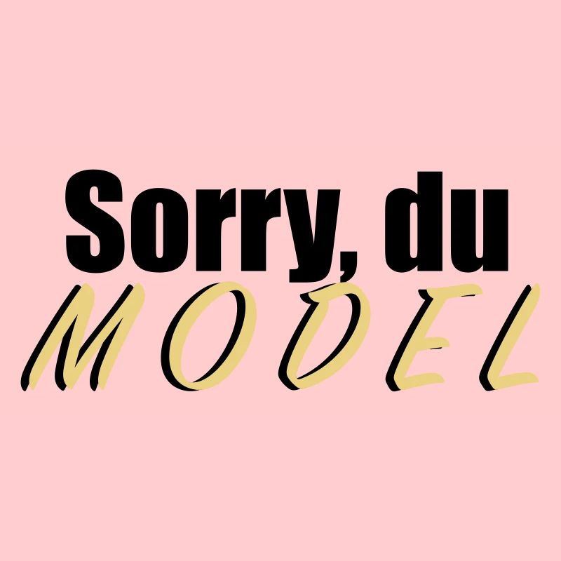 Sorry du Model