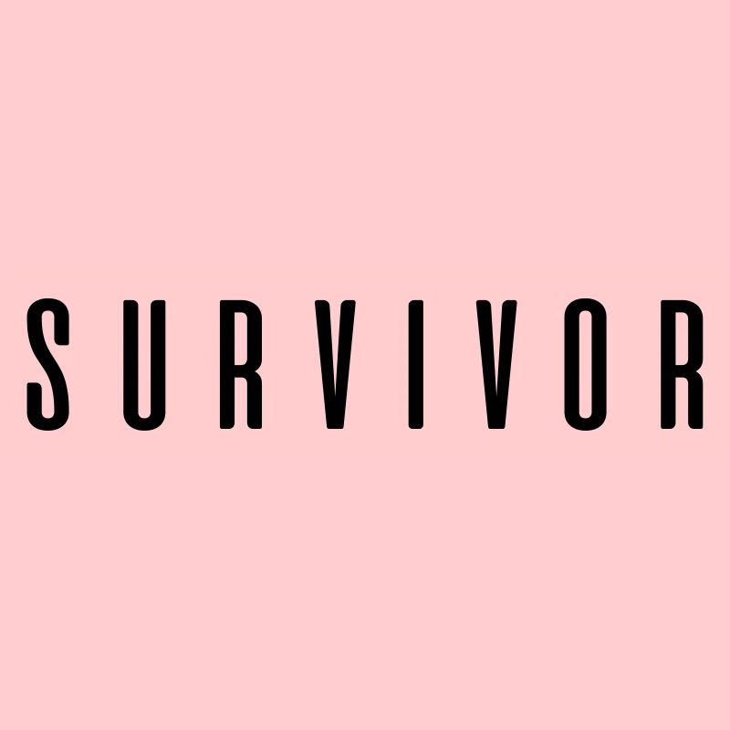 Survivor ! Geschenkidee Spruch