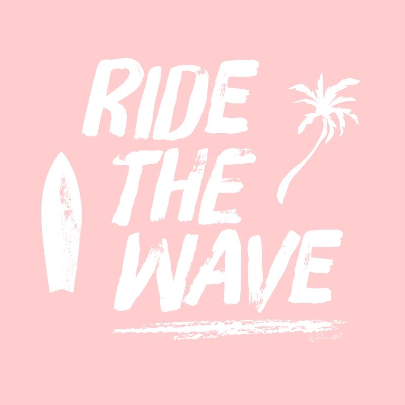 RIDE THE WAVE