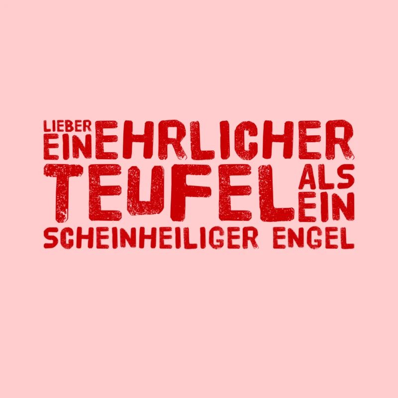 ich bin lieber ehrlich