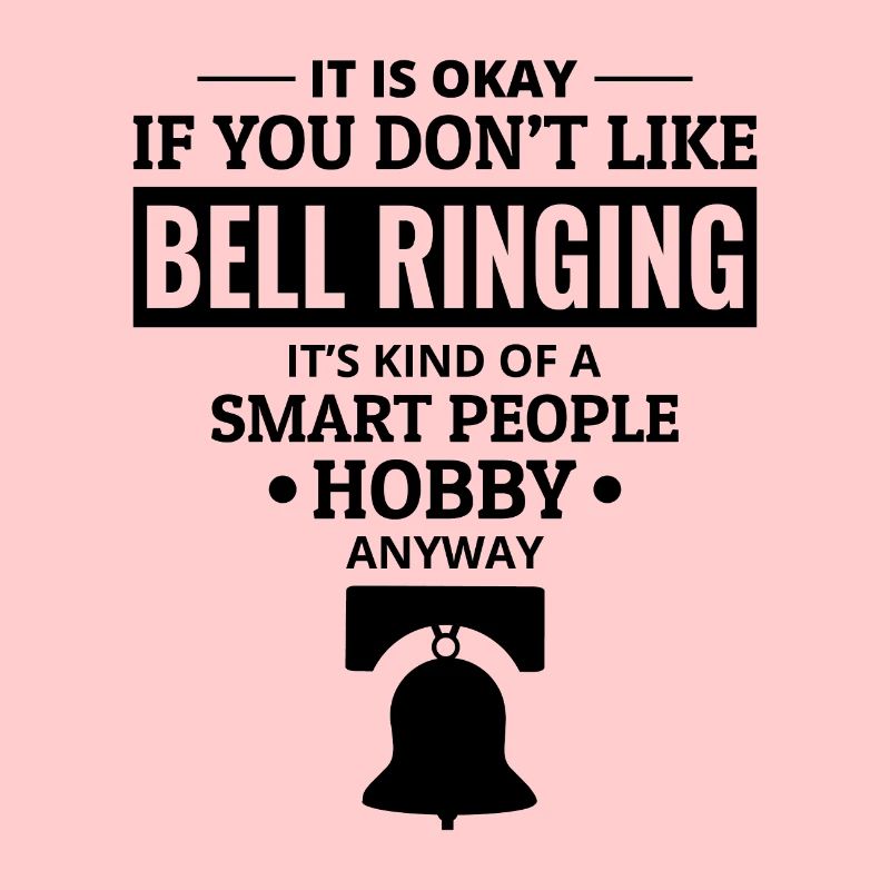 Bell Ringer Ringing Collector Campanologist Funny