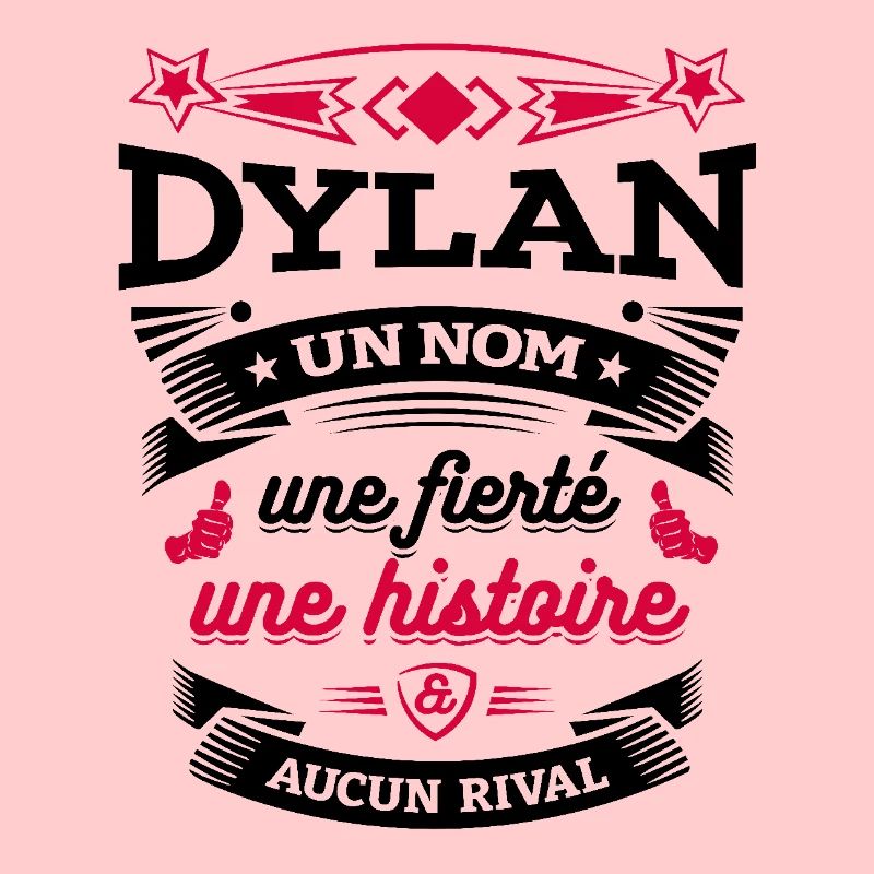 DYLAN UN NOM UNE FIERTÉ AUCUN RIVAL