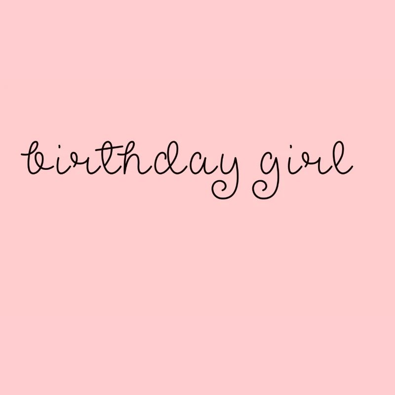Geburtstagsmädchen Geschenkidee
