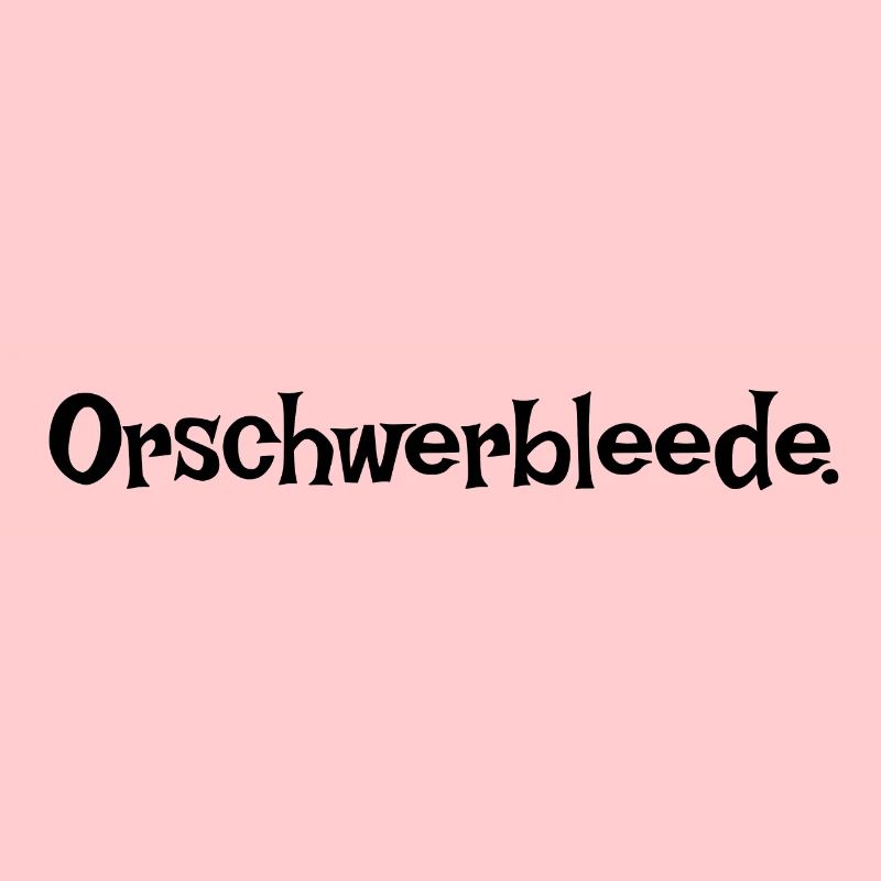 Orschwerbleede Saxon Saxon dialect Ossi