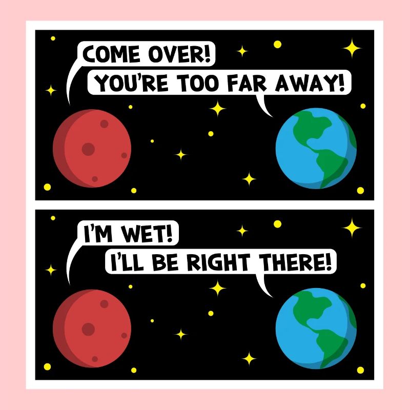 Mars ich bin nass Geschenk