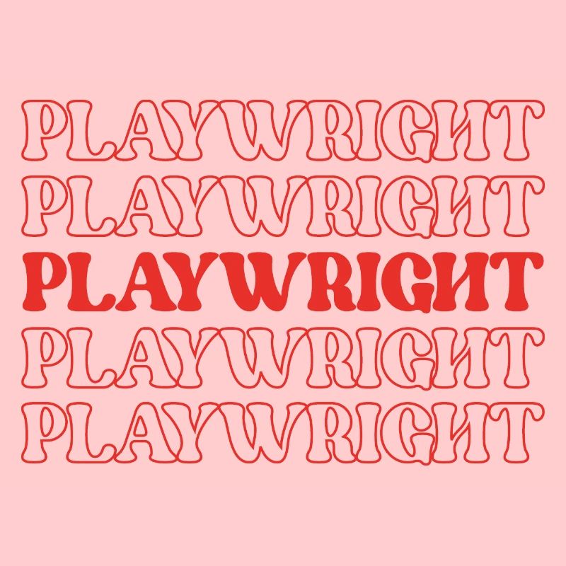 Playwright Dramatist Scriptwriter Writer Dramatic