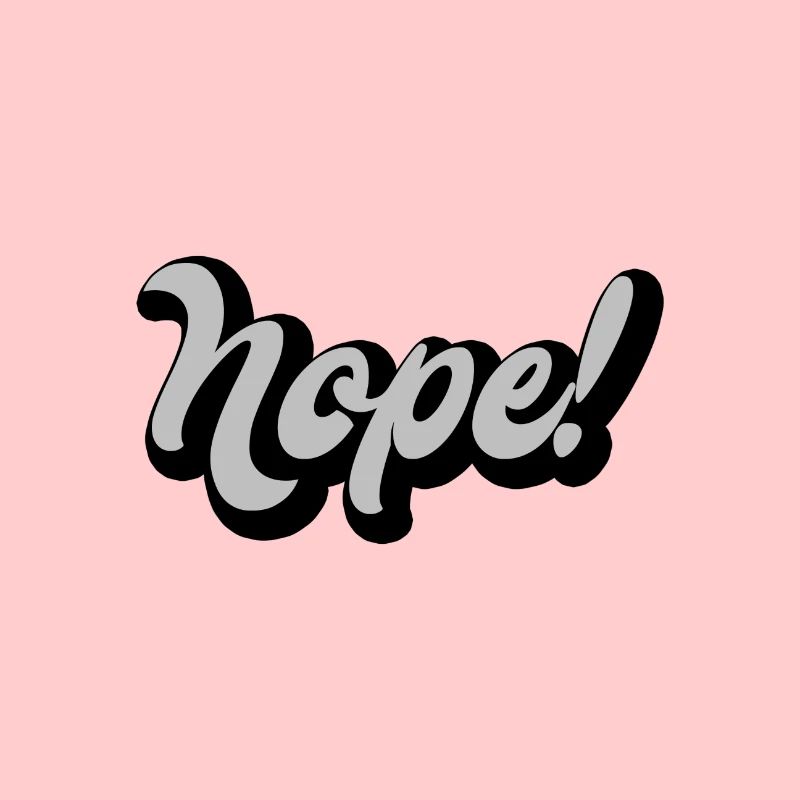 nope!