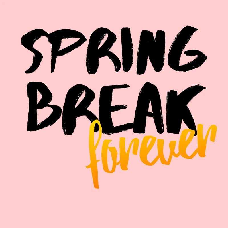 Spring Break Forever Spring Party Idée de cadeau