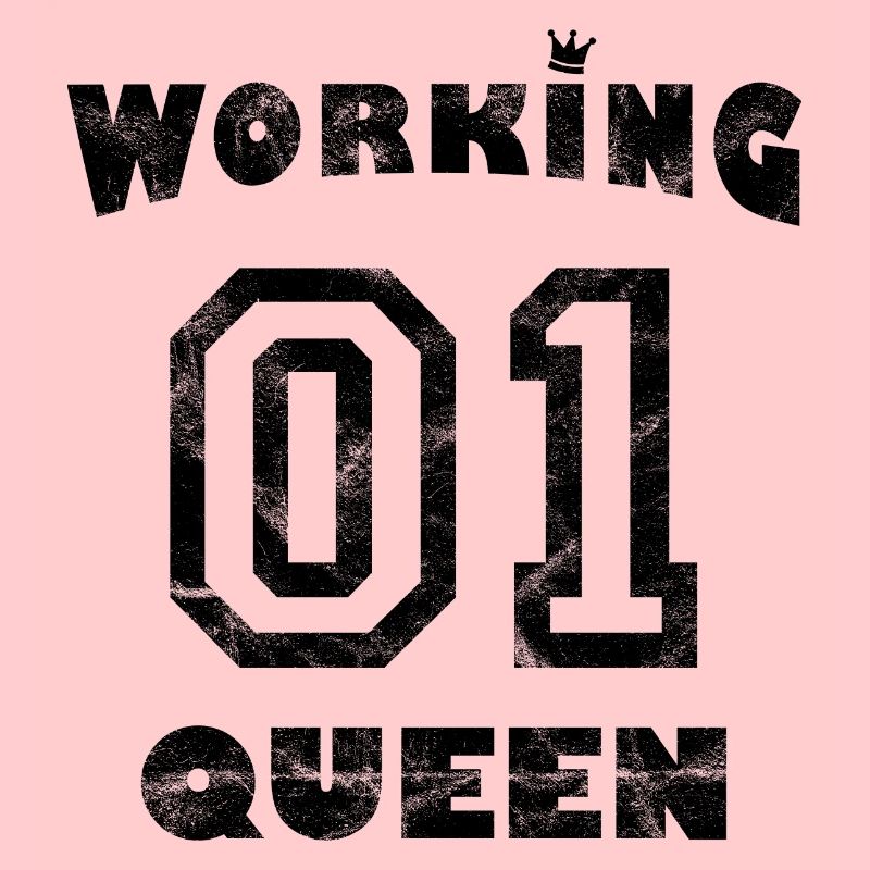 Work Workaholic - Working Queen