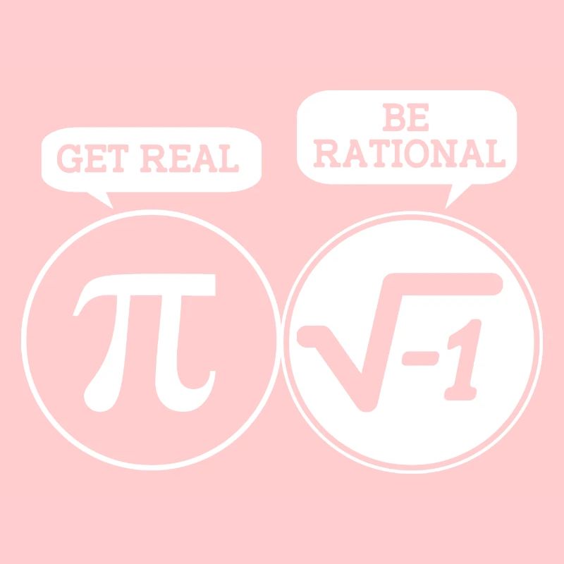 Be rational, be real