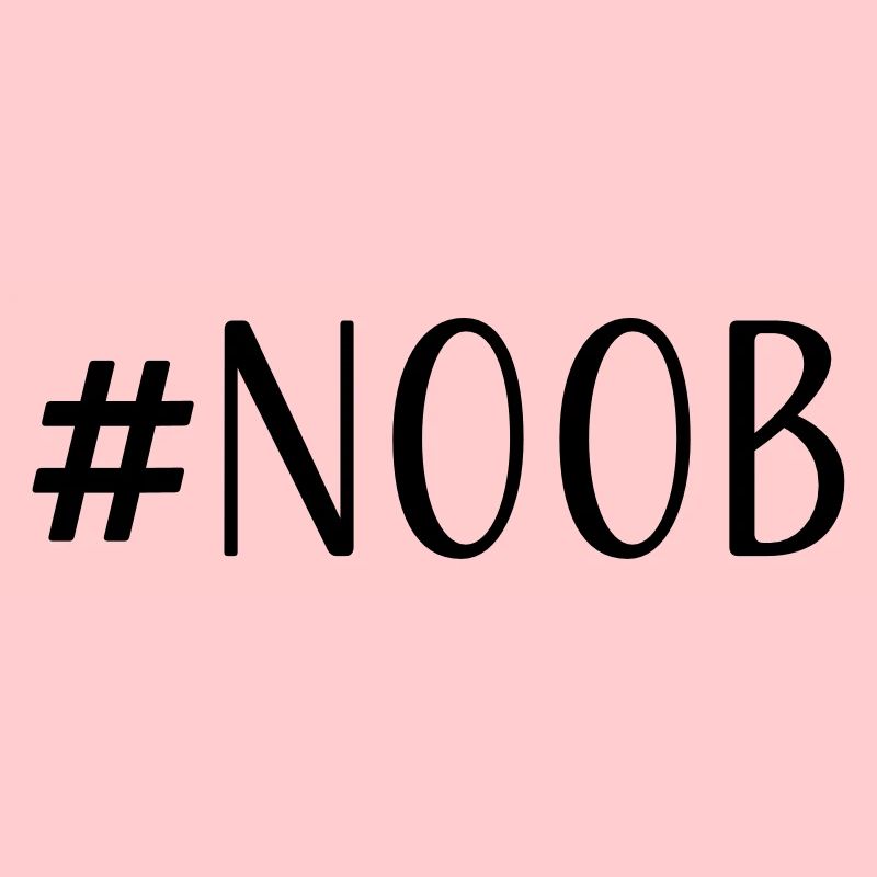noob