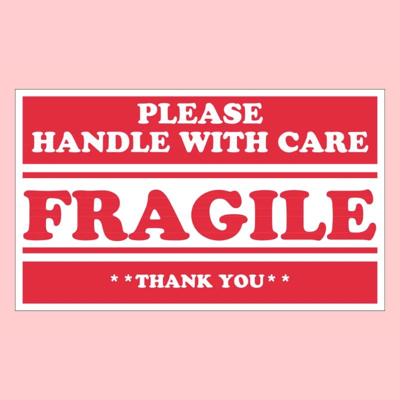 fragile