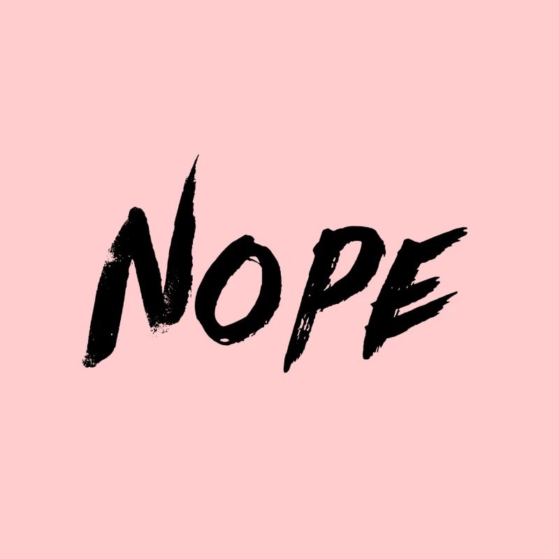 Nope