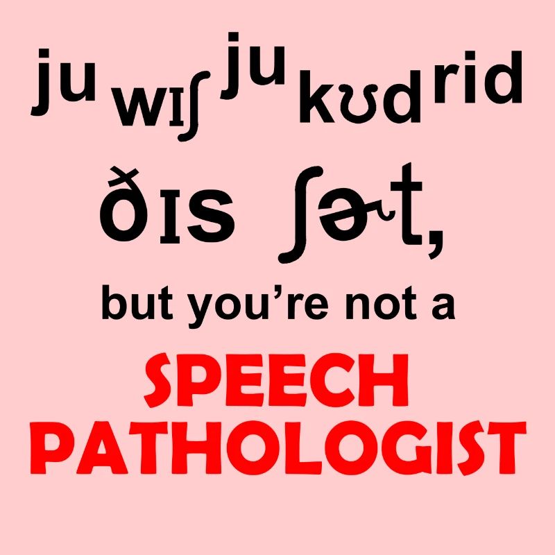 Speech pathologist