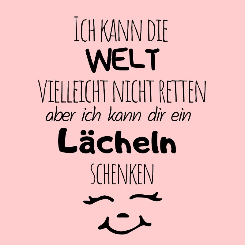 LÄCHELN WELT SCHENKEN