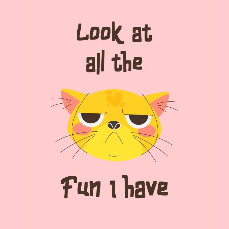 Katze Sakrasmus Spaß Fun Kätzchen Mürrisch