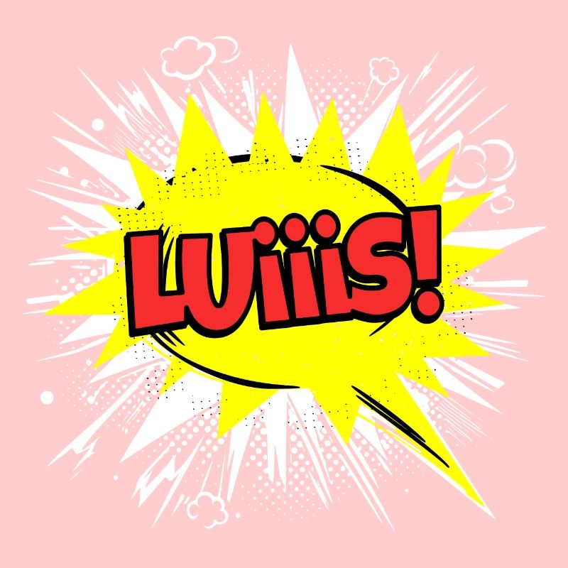 Luis Name Funny Speech Bubble Luiiis!