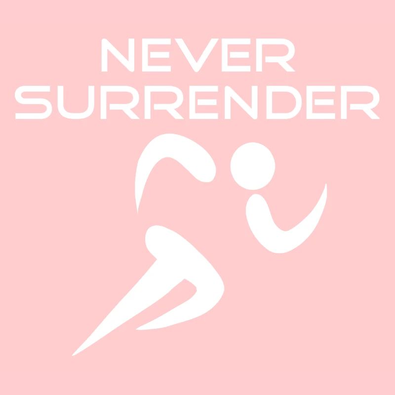 Never Surrender knows