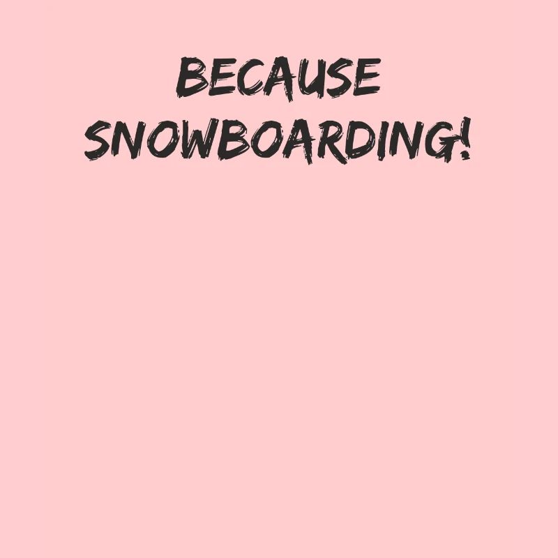 Snowboard - parce que Snowboard