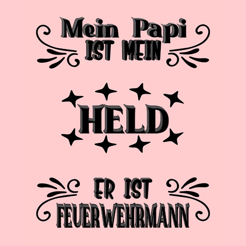 Mein Papi, mein Held, Feuerwehrmann, Stolz,