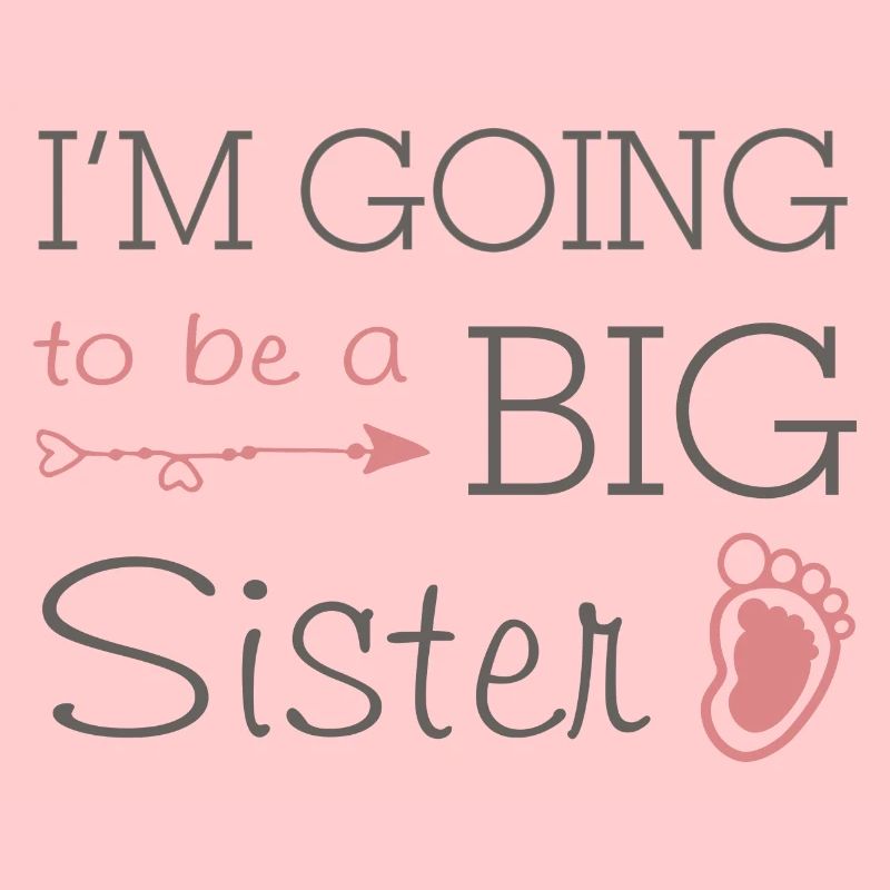 I'm going to be a big sister
