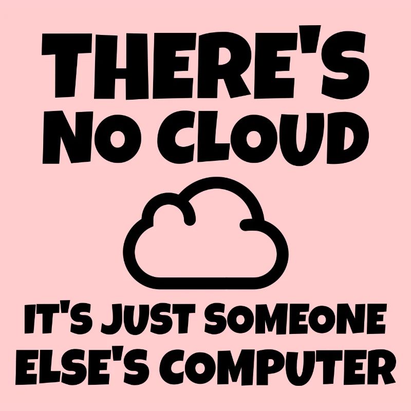 IT Spruch Cloud Computer Entwickler Programmierer