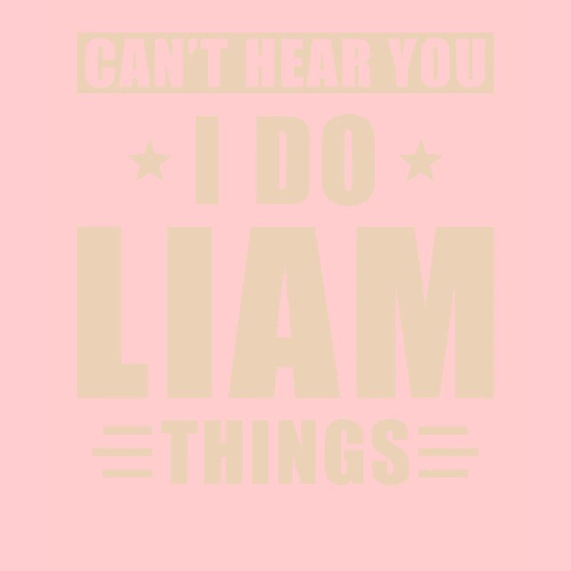 Liam things
