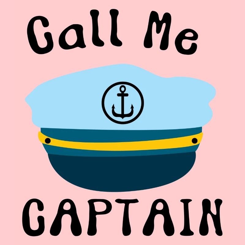 Call me Captain Kaptain Sea Ship