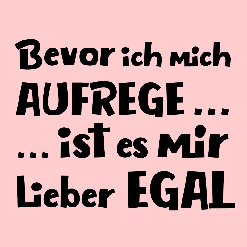 Bevor ich mich aufrege