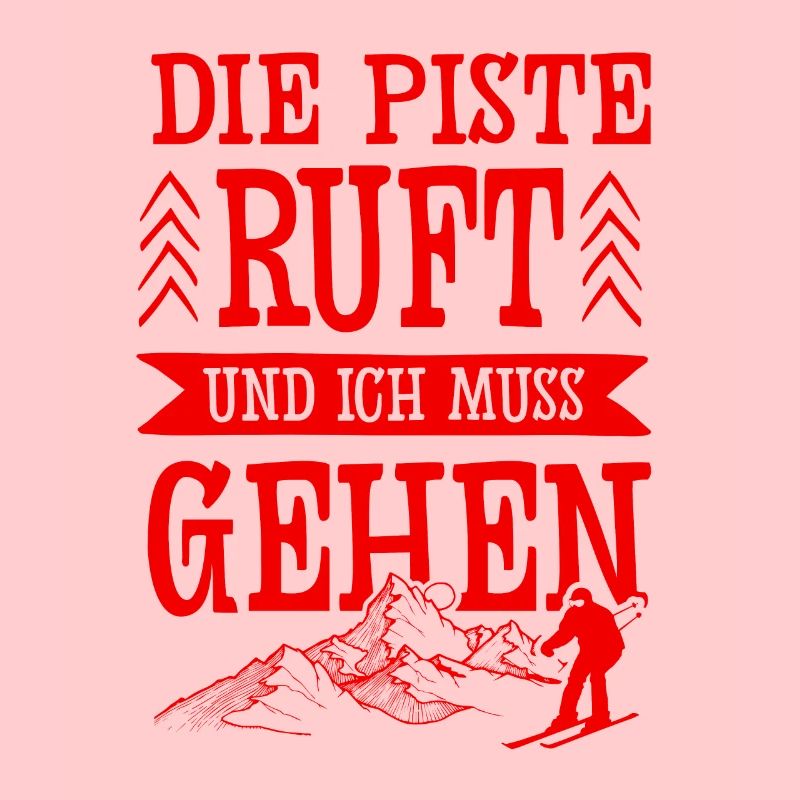 Die Piste Ruft