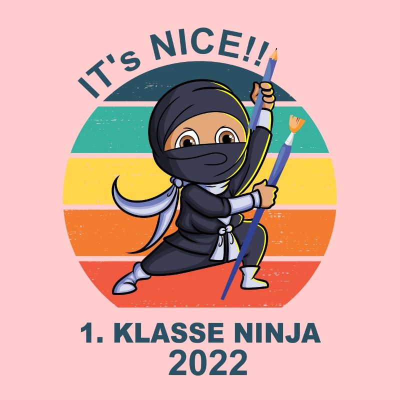 1. Klasse Ninja - Schulkind 2022 - It's nice!