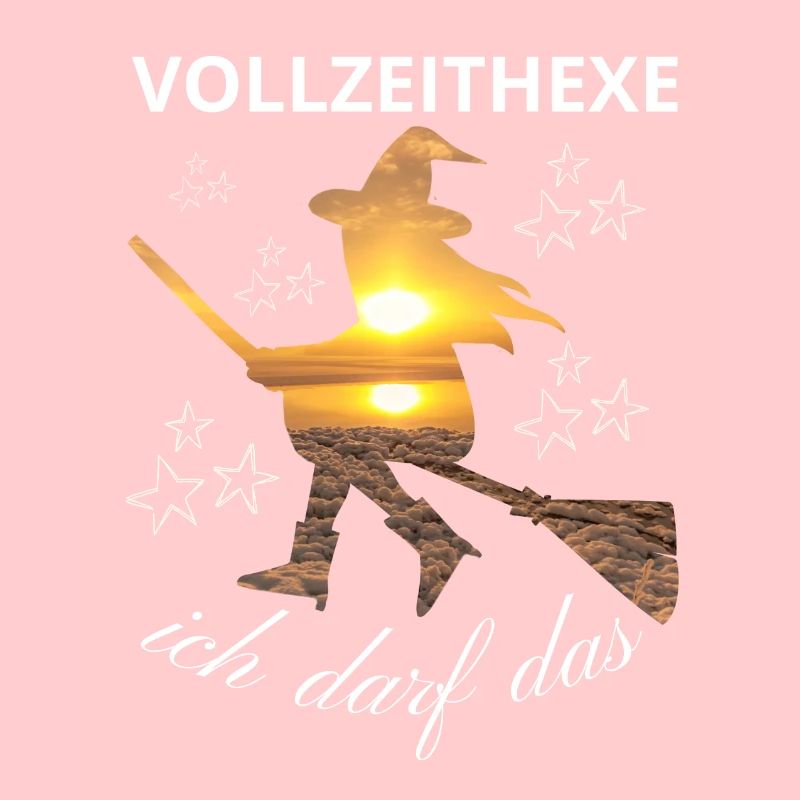 VOLLZEITHEXE ich darf das HEXE HEXEN hexen
