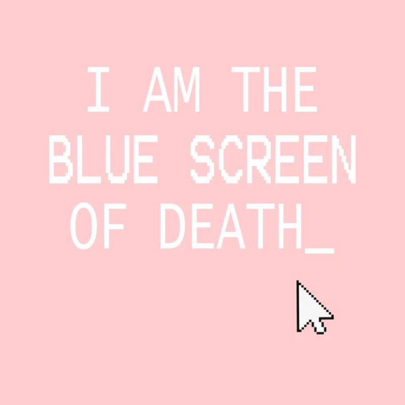 Ik ben het blauwe scherm van de dood1 Programmeur Geek
