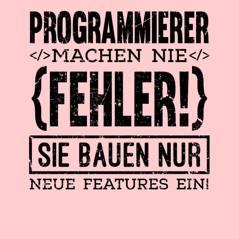 Programmierer machen nie Fehler Computer Nerd PC G
