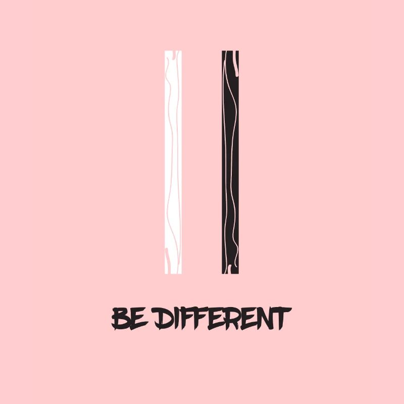 Be different
