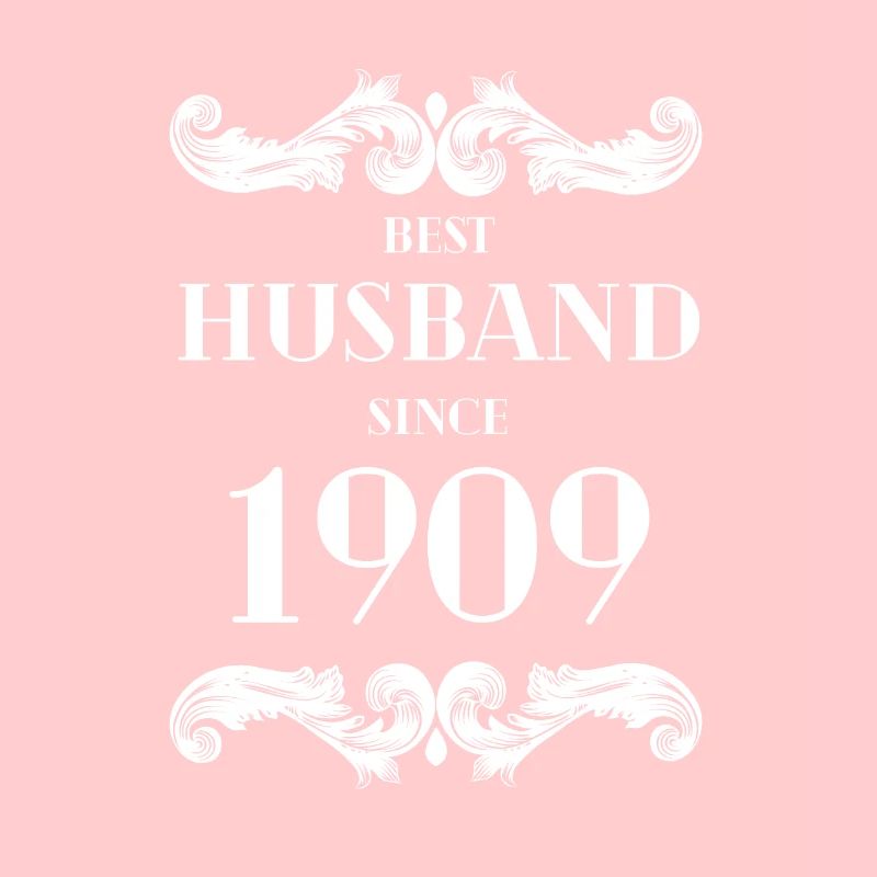 Bester Ehemann seit 1909 Hochzeitstag