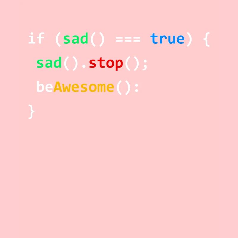 If Sad Be Awesome Coding Programming Nerd Gift